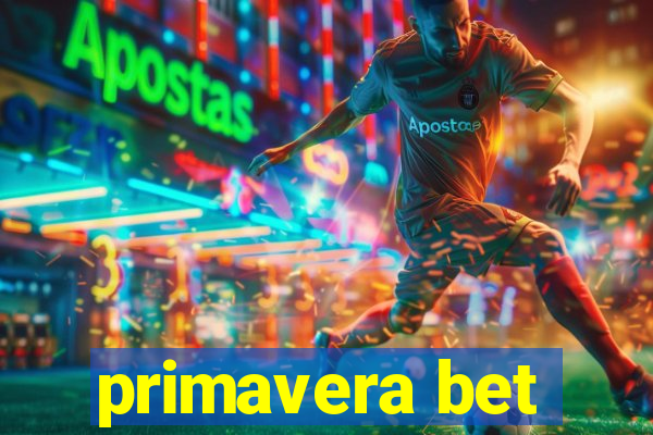 primavera bet