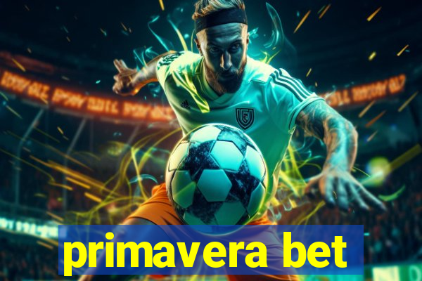 primavera bet