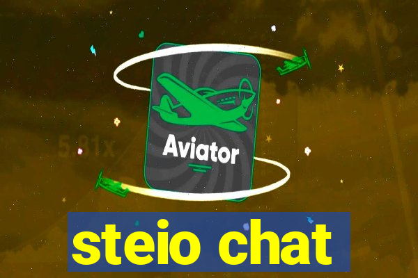 steio chat