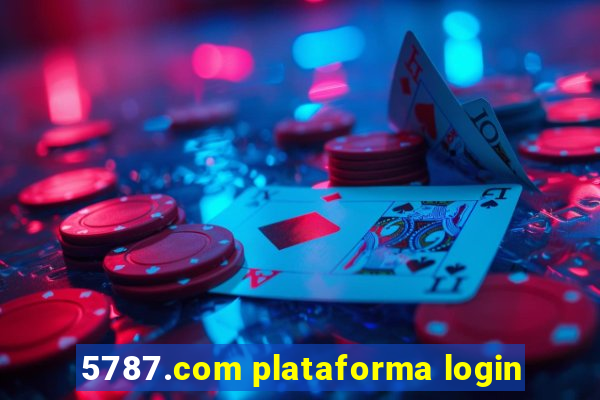 5787.com plataforma login