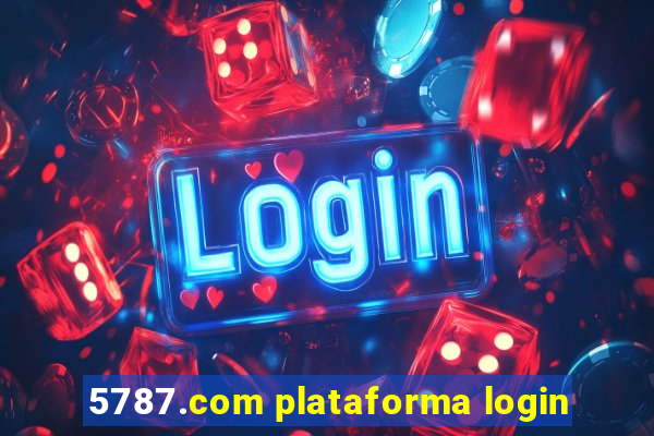 5787.com plataforma login