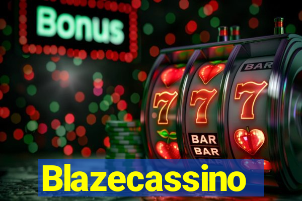 Blazecassino