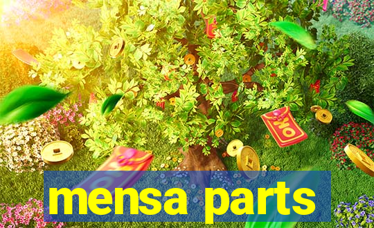 mensa parts