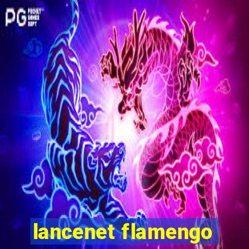 lancenet flamengo