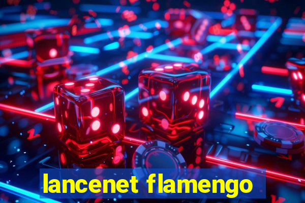 lancenet flamengo