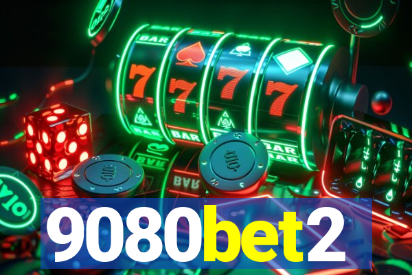 9080bet2