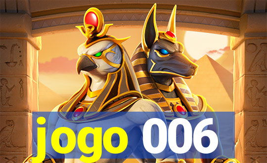 jogo 006