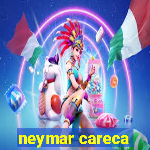 neymar careca