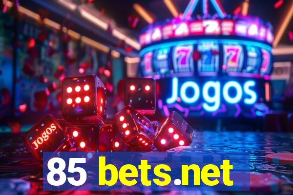 85 bets.net