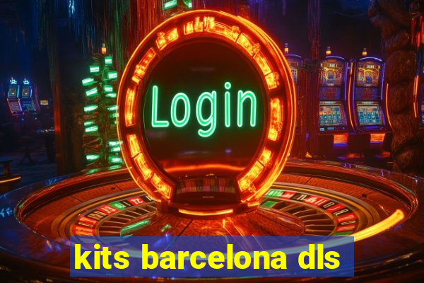 kits barcelona dls