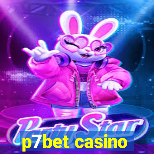 p7bet casino