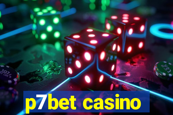 p7bet casino