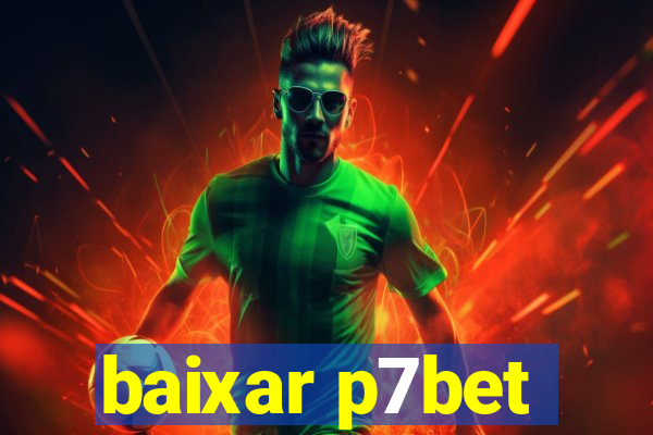 baixar p7bet