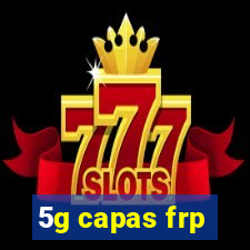 5g capas frp