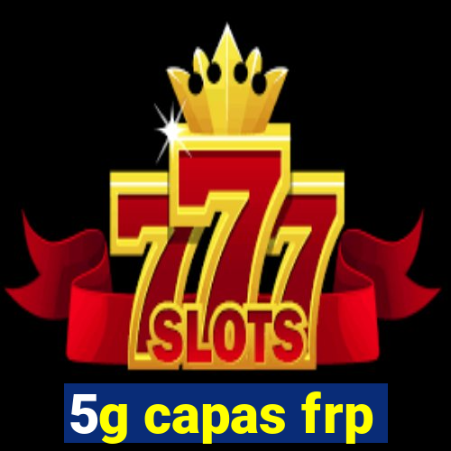 5g capas frp