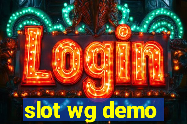 slot wg demo