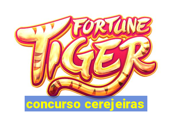 concurso cerejeiras