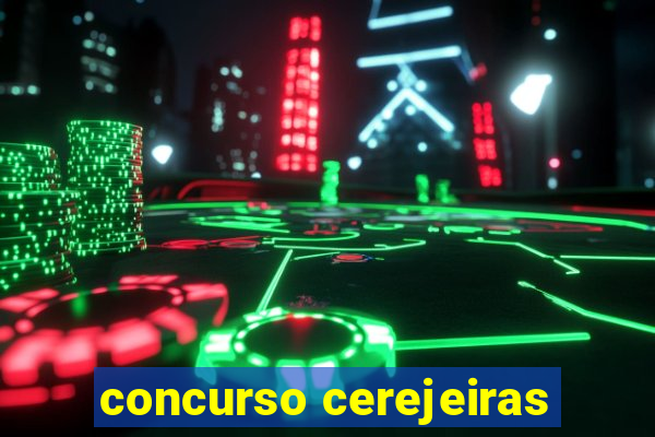 concurso cerejeiras