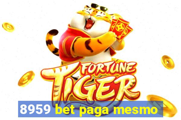 8959 bet paga mesmo