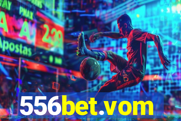 556bet.vom