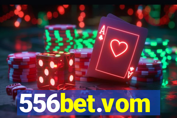 556bet.vom