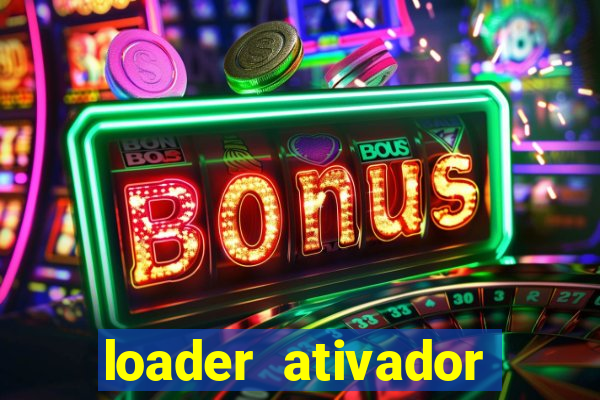 loader ativador windows 7