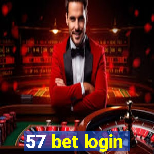 57 bet login