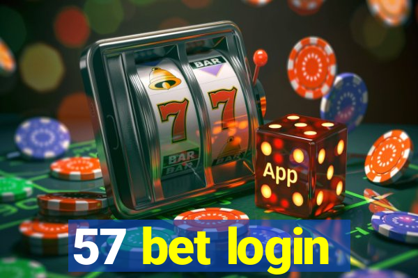 57 bet login