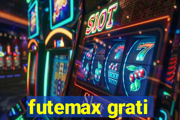 futemax grati