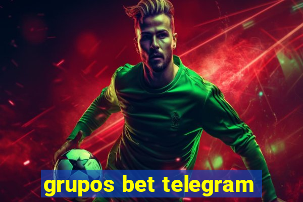 grupos bet telegram