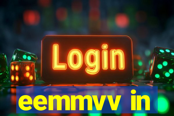 eemmvv in