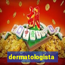 dermatologista quanto ganha