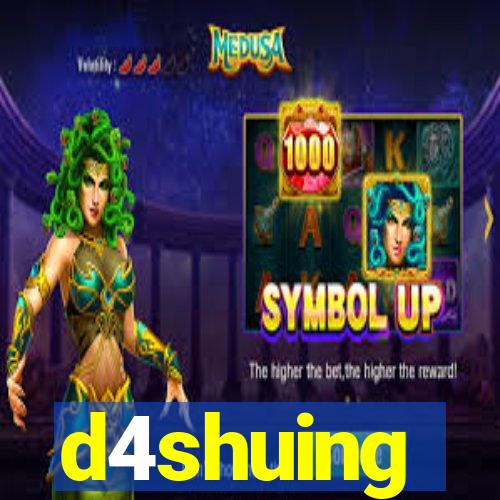 d4shuing