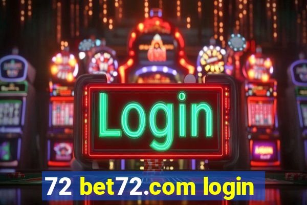 72 bet72.com login