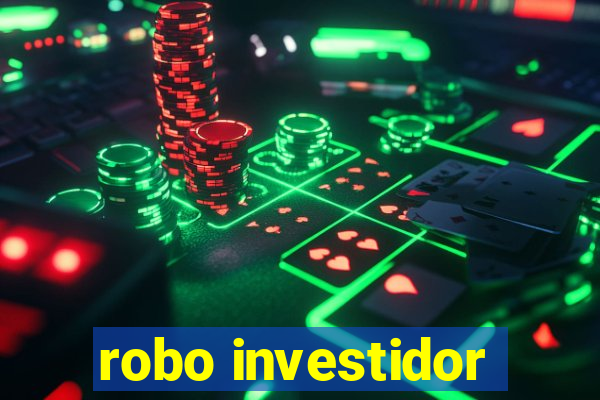 robo investidor