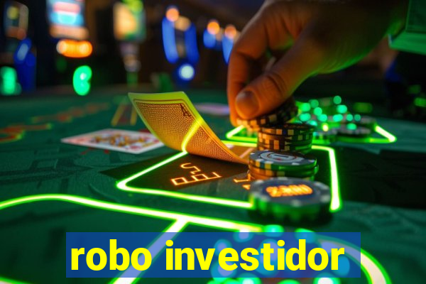 robo investidor