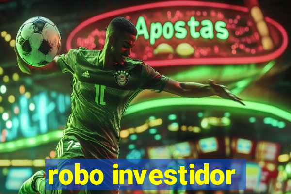 robo investidor