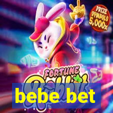 bebe bet