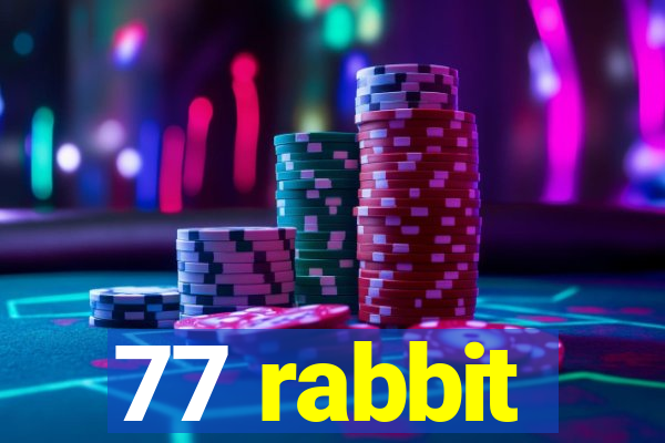 77 rabbit