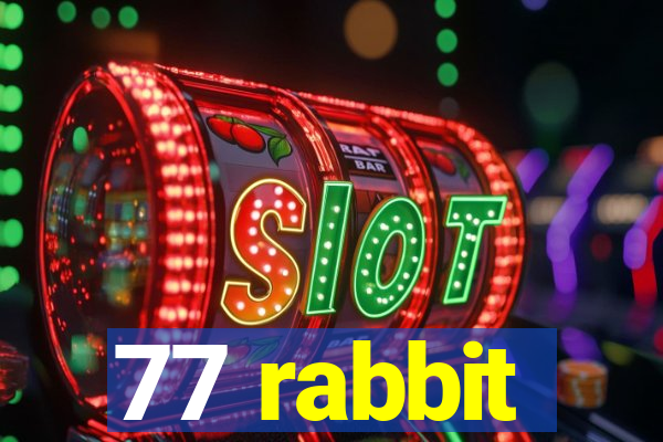 77 rabbit