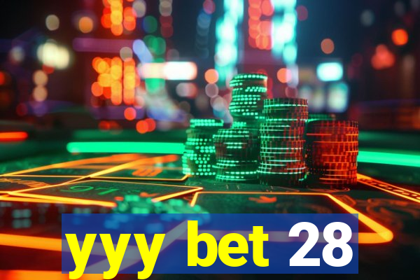 yyy bet 28