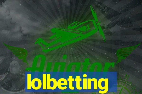 lolbetting