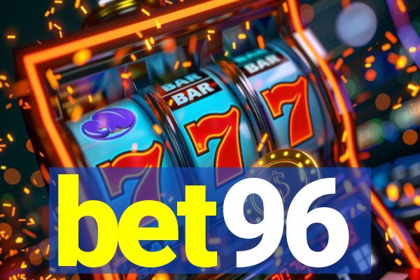 bet96