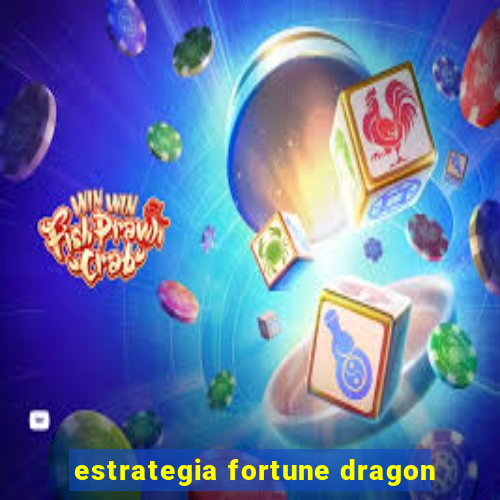 estrategia fortune dragon