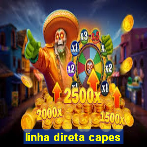 linha direta capes