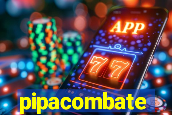 pipacombate