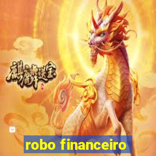 robo financeiro