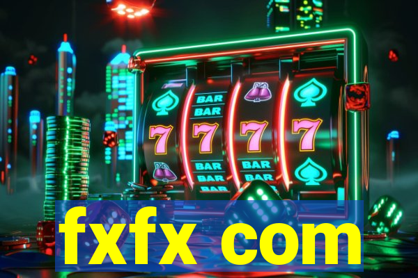 fxfx com