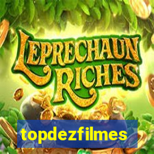 topdezfilmes