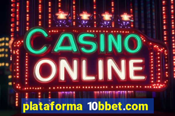 plataforma 10bbet.com